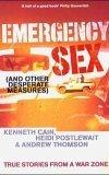 {Ebook PDF Epub Download Emergency Sex : True Stories from a War Zone by Kenneth Cain Download Ebook here ====>>> https://tinyurl.com/3b8f6pd2?