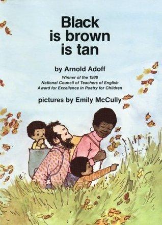 {Ebook PDF Epub Download Black is brown is tan by Arnold Adoff Download Ebook here ====>>> https://bit.ly/3mir3bv?