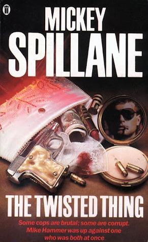 {Ebook PDF Epub ~Download~ The Twisted Thing by Mickey Spillane Download Ebook here ====>>> https://tinyurl.com/5j2eataw?