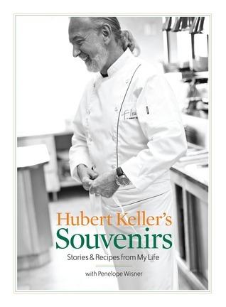 {Ebook PDF Epub ~Download~ Hubert Keller's Souvenirs: Stories and Recipes from My Life by Hubert Keller Download Ebook here ====>>> https://tinyurl.
