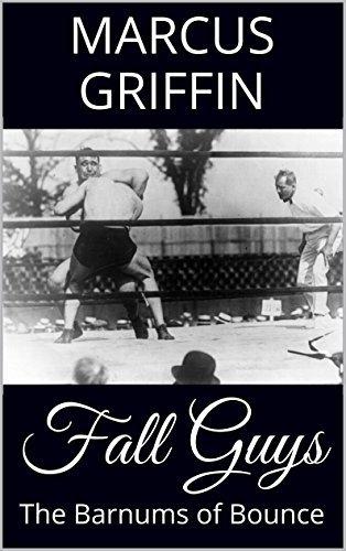{Ebook PDF Epub ~Download~ Fall Guys: The Barnums of Bounce by Marcus Griffin Download Ebook here ====>>> https://tinyurl.com/5j2eataw?