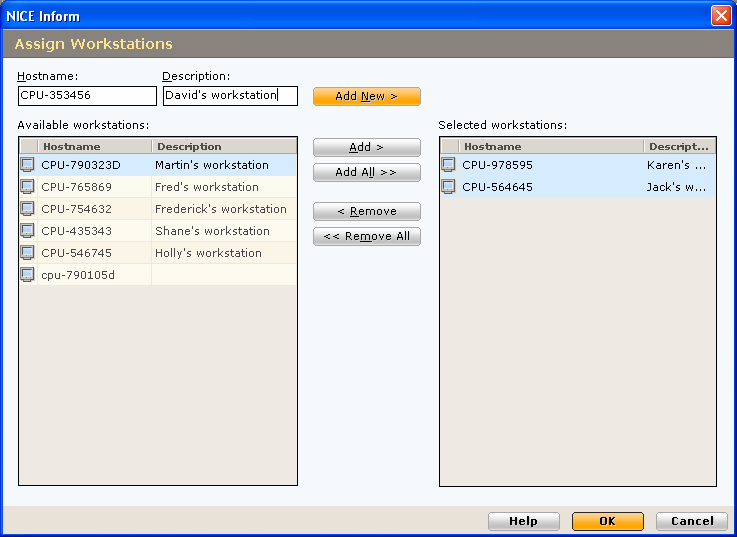 3 Click the Assign button and the Assign Workstations dialog is presented: 4 Either: Enter the Hostname for a new workstation and a Description (optional) in the associated text-boxes.