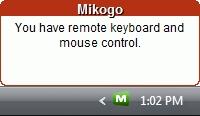 The participant who has received remote control will notice a change of color of the Mikogo icon in their system tray: For the session organizer, who granted the remote control to the participant,