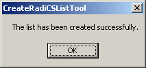 Register RadiCS Computer to RadiCS Network Upgrade Software Procedure 1. Start the RadiCS computer list creation tool ( CreateRadiCSListTool.exe ). 2. The RadiCSListCreationTool screen appears.