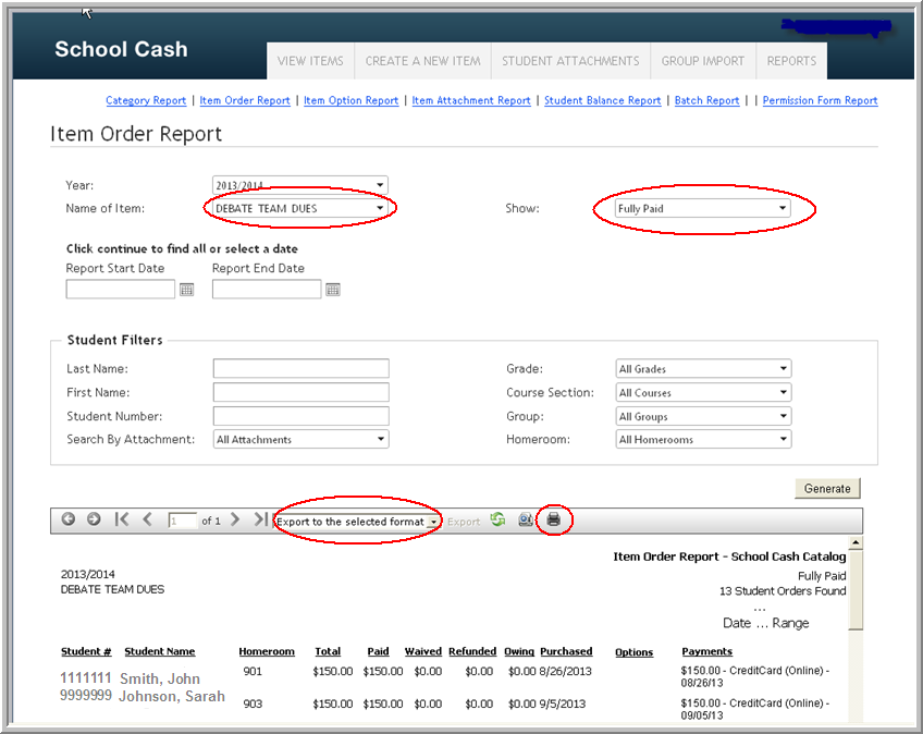 Item Order Report This report allows the bookkeeper to see the payment history for one specific fee. A selection must be made from the pick list in the Name of Fee field.