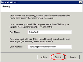 Step 4 Select the Email account radio button, then click Next. Step 5 Enter your name in the Your Name text-box. This is what most people will see when you send them an email.