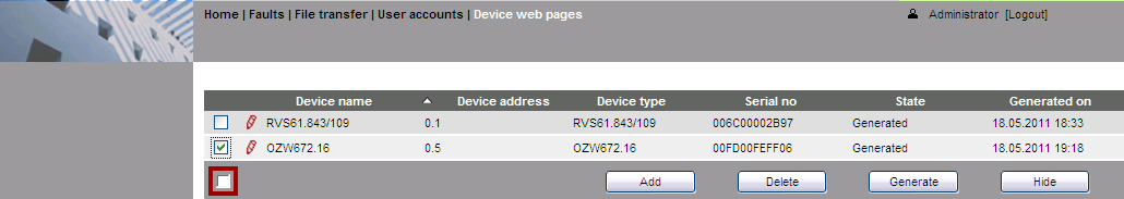 2.8 Additional settings Hide devices Note You can determine whether a device in the device list can be operated under "Home". You can only hide devices on the "Administrator" user level. Procedure: 1.