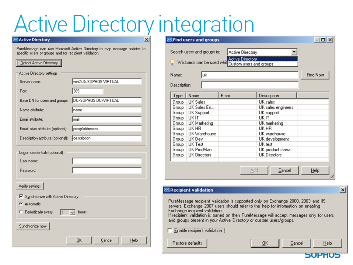 User groups can be: imported from Microsoft Active Directory and/or created manually with a list of