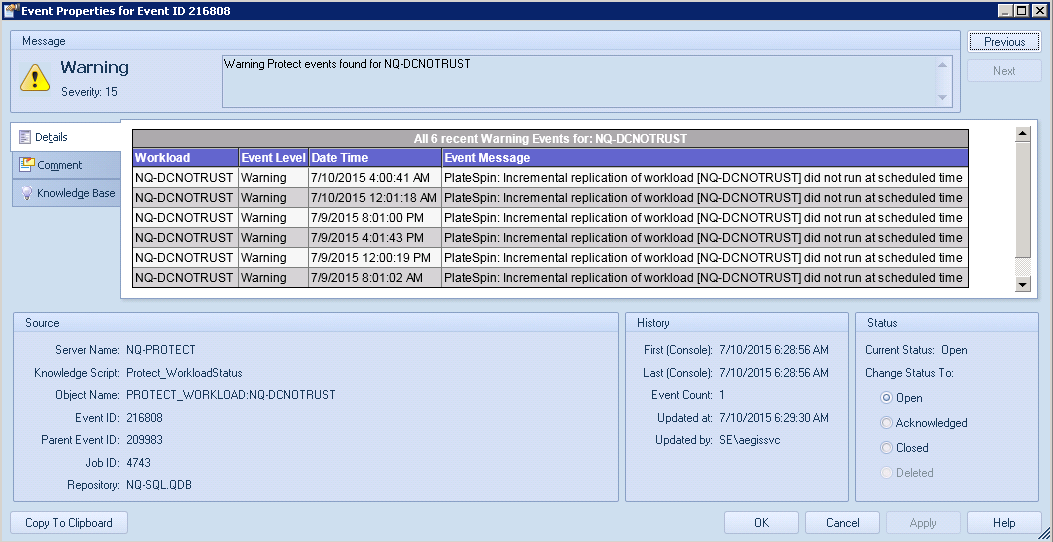 Protect_WorkloadStatus Purpose Schedule Monitors the Windows application Event Log for entries relating to the status of workloads with a protection contract.