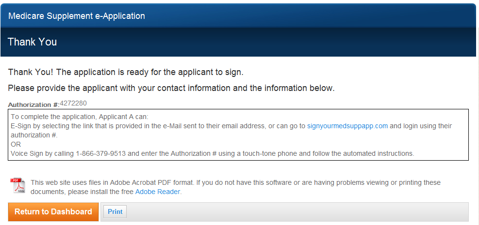 Thank You Screen, continued You receive this message when e-sign is applicant s