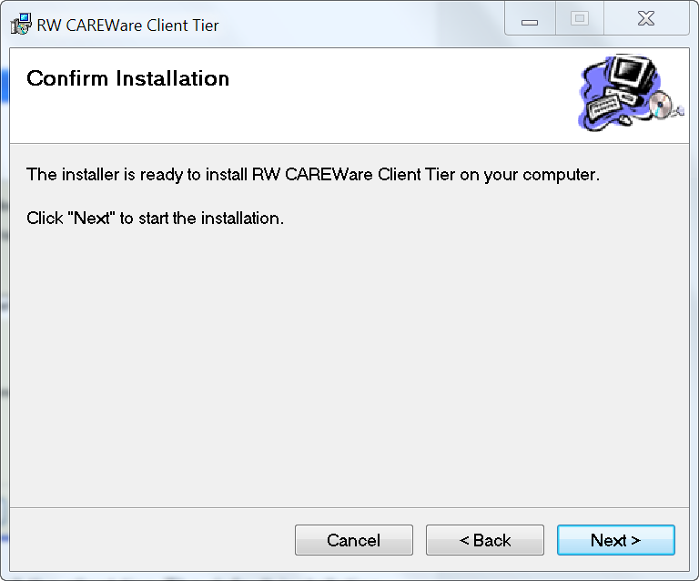 CAREWare Quick Start Downloading and Installing Careware Page 22 6. Click Next to start the installation. 7.