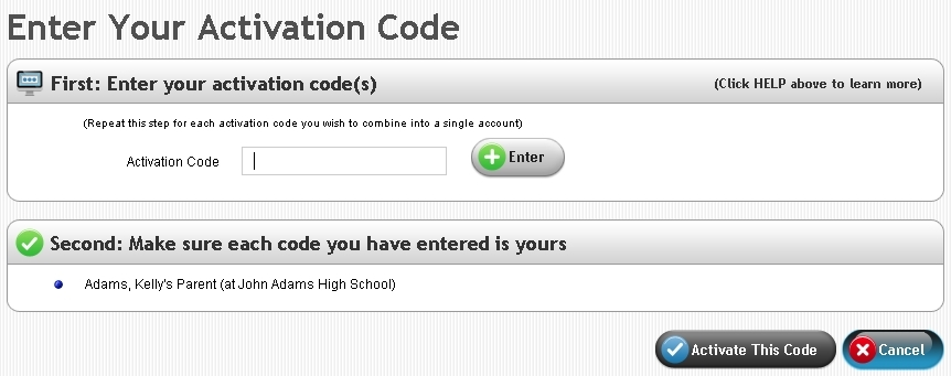 Sample of Activation Code Important: Students, parents, teachers, and other users returning to the same school as the previous year with an Edline account will NOT have to reactivate the account.