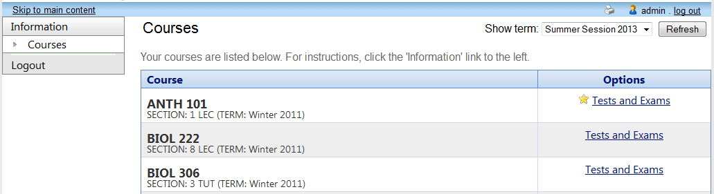 After instructors log in they will come to this welcome page. The content on this page can be customized based on your processes.