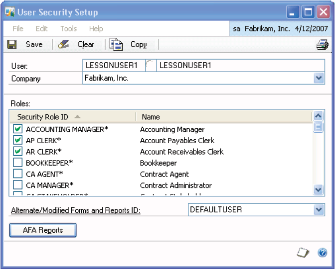 User Security Setup Use the User Security Setup window to assign security roles to users. To open this window, click the Administration series button and click User Security on the Setup content pane.