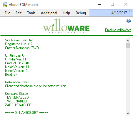 BOM Import by WilloWare Incorporated for Dynamics GP 8 About Box Navigation: Help >> About Microsoft Dynamics