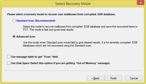 Step 2: Click the Advance Scan option. Step 3: Click the Finish button to complete the recovery mode selection process.