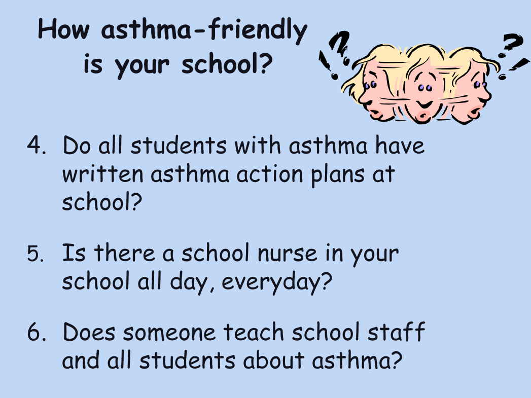 Script Notes: 4. Do all students with asthma have updated asthma action plans on file at the school?