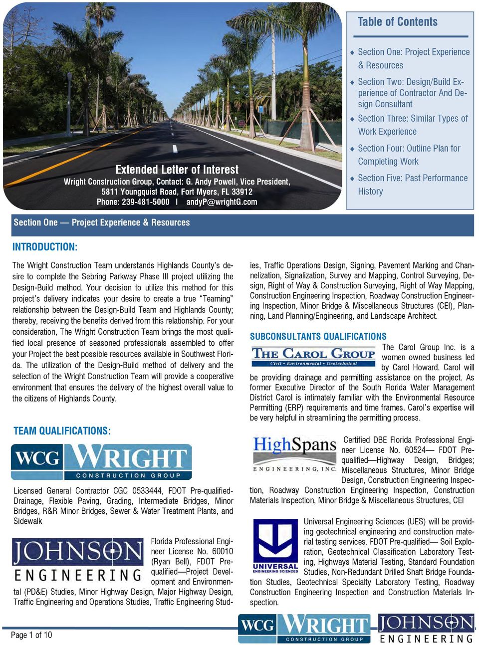 Completing Work Section Five: Past Performance History Section One Project Experience & Resources INTRODUCTION: The Wright Construction Team understands Highlands County s desire to complete the