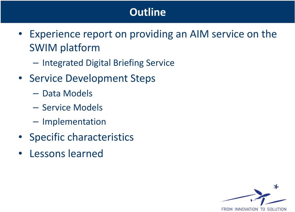 Service Service Development Steps Data Models Service