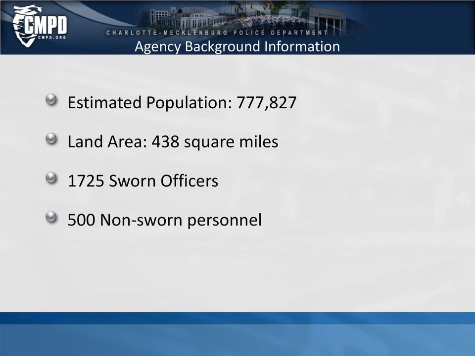 Estimated Population: 777,827 Land Area: 438