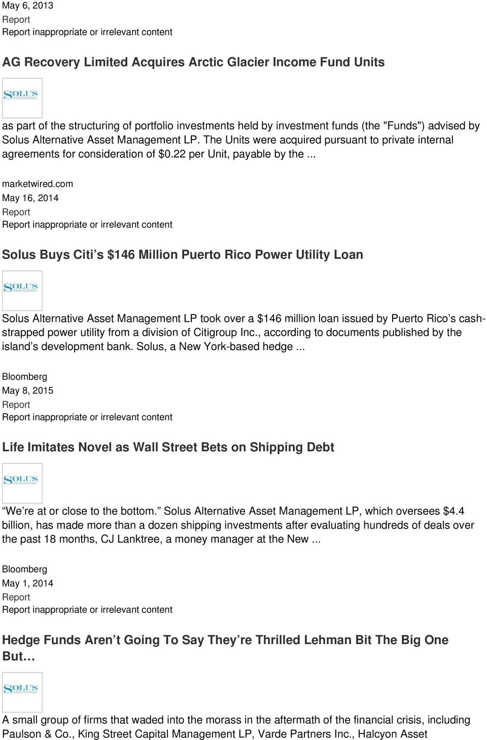 com May 16, 2014 inappropriate or irrelevant content Solus Buys Citi s $146 Million Puerto Rico Power Utility Loan Solus Alternative Asset Management LP took over a $146 million loan issued by Puerto