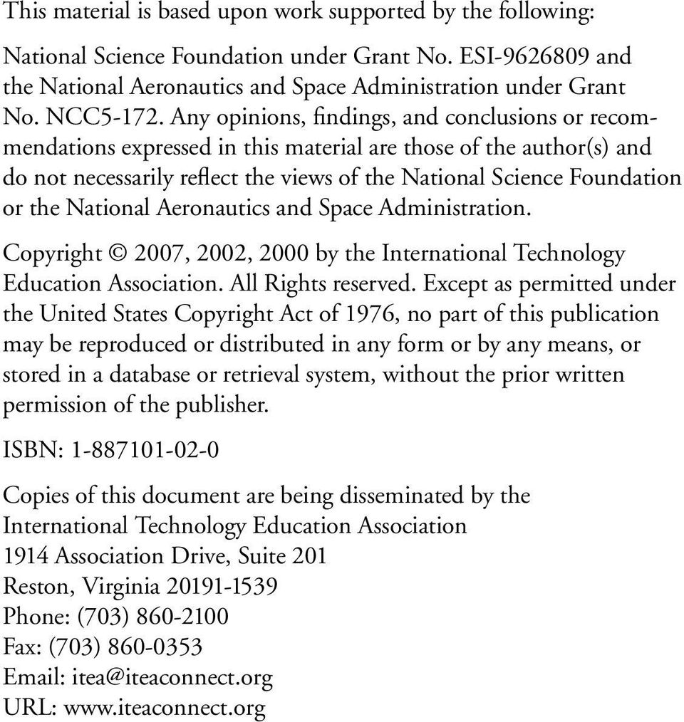 National Aeronautics and Space Administration. Copyright 2007, 2002, 2000 by the International Technology Education Association. All Rights reserved.