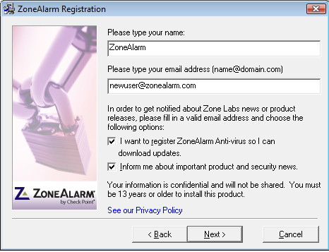 Registration The installation process will automatically prompt you to register your copy of ZoneAlarm Antivirus.