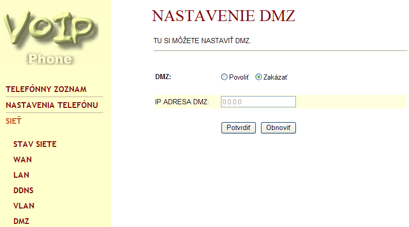 8.4.6 DMZ Nastavenie DMZ: nastavenie IP adresy do demilitarizovanej zóny.