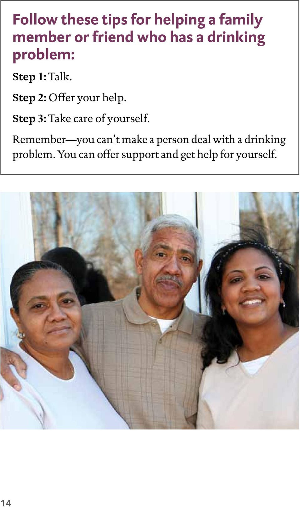 Step 3: Take care of yourself.
