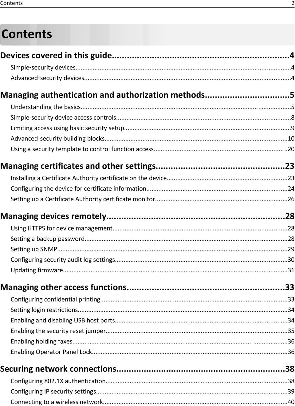 ..20 Managing certificates and other settings...23 Installing a Certificate Authority certificate on the device...23 Configuring the device for certificate information.