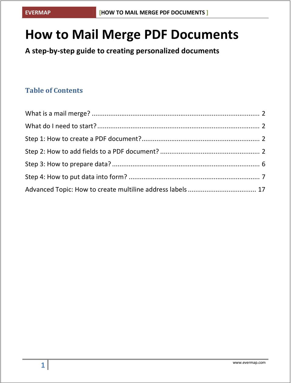 ... 2 Step 1: How to create a PDF document?... 2 Step 2: How to add fields to a PDF document?