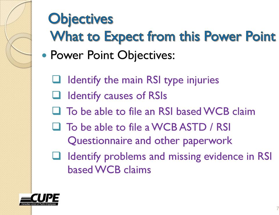 claim To be able to file a WCB ASTD / RSI Questionnaire and