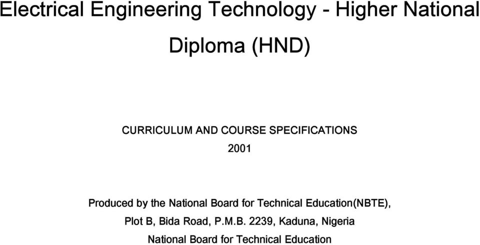 National Board for Technical Education(NBTE), Plot B, Bida