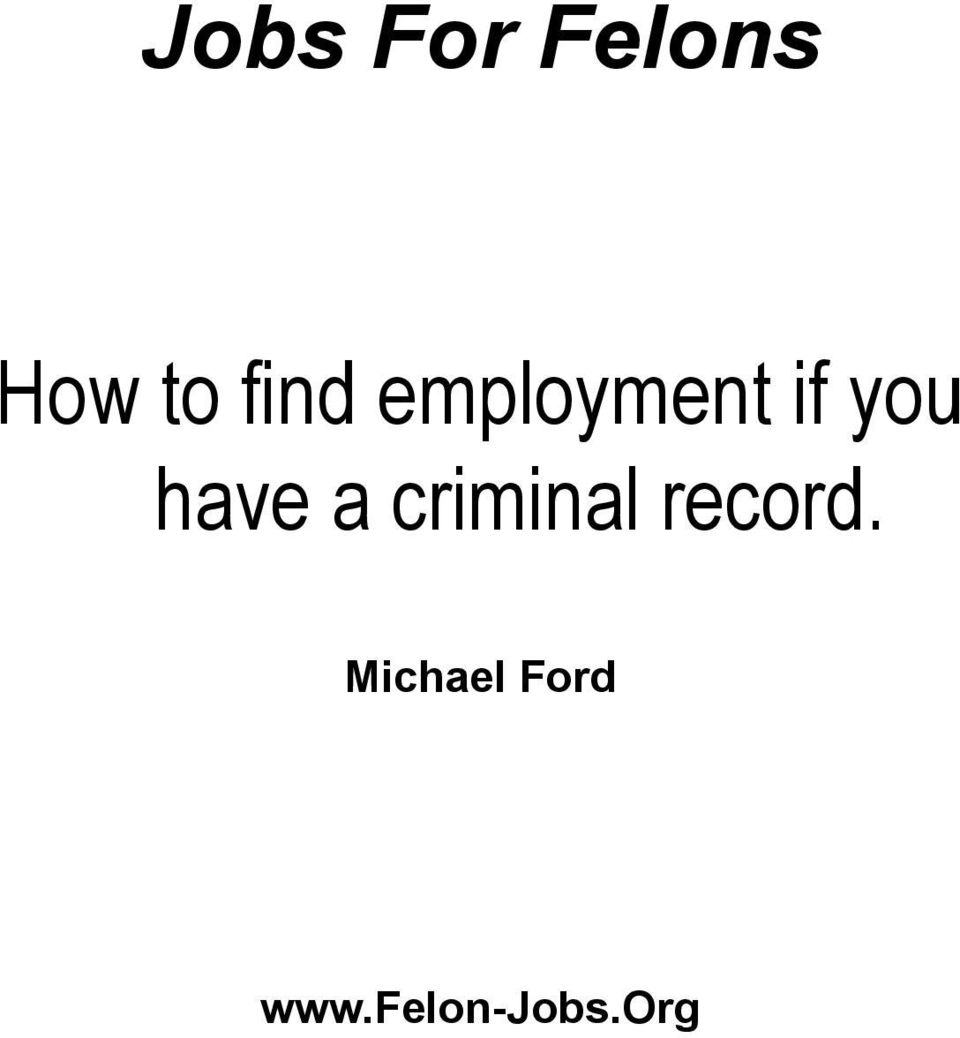 have a criminal record.