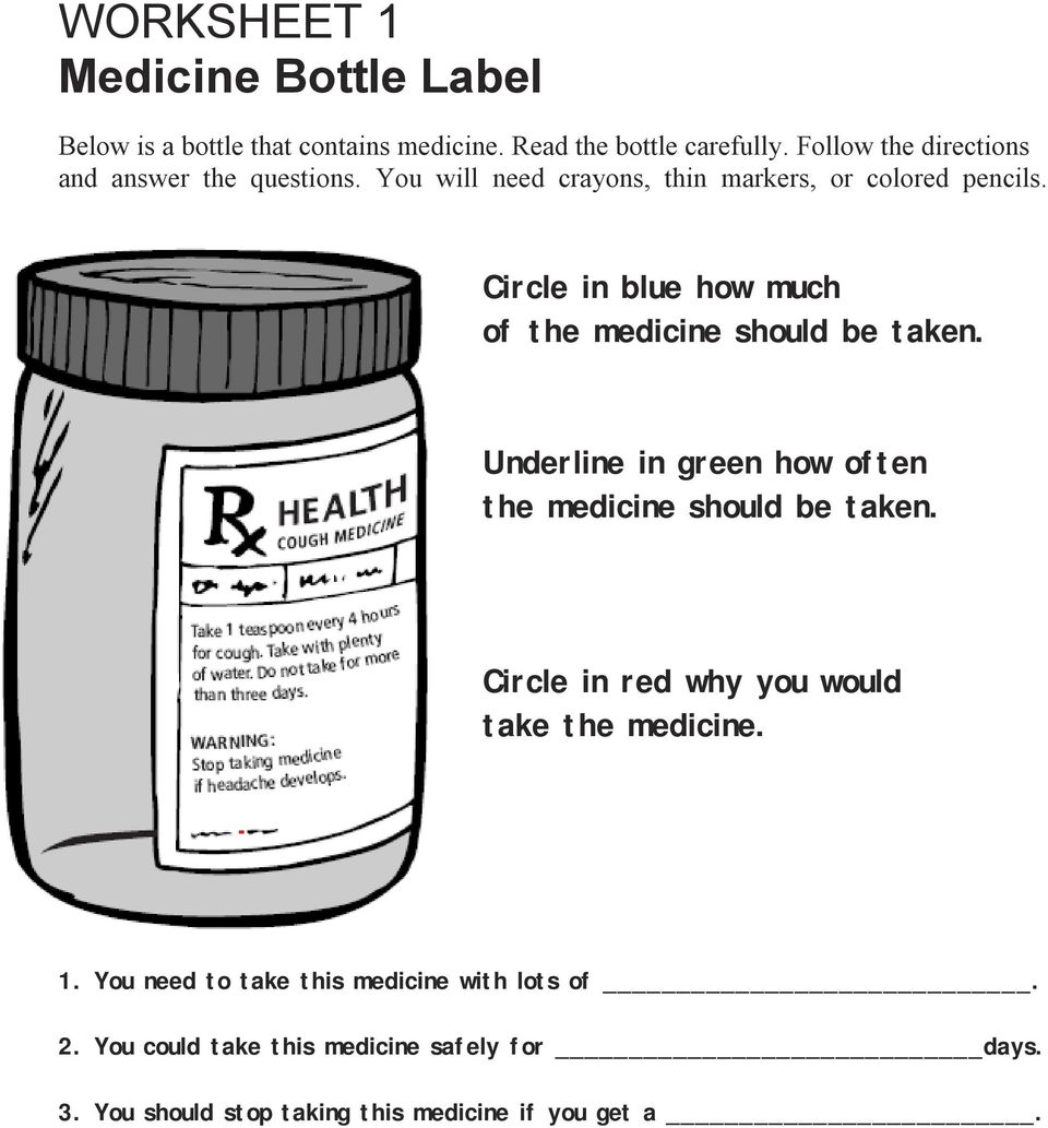 Circle in blue how much of the medicine should be taken. Underline in green how often the medicine should be taken.