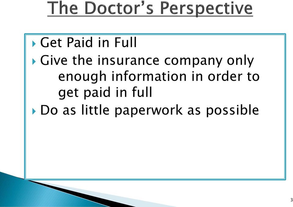 information in order to get paid