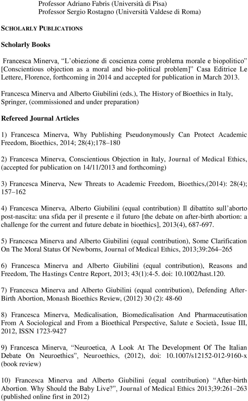 Francesca Minerva and Alberto Giubilini (eds.