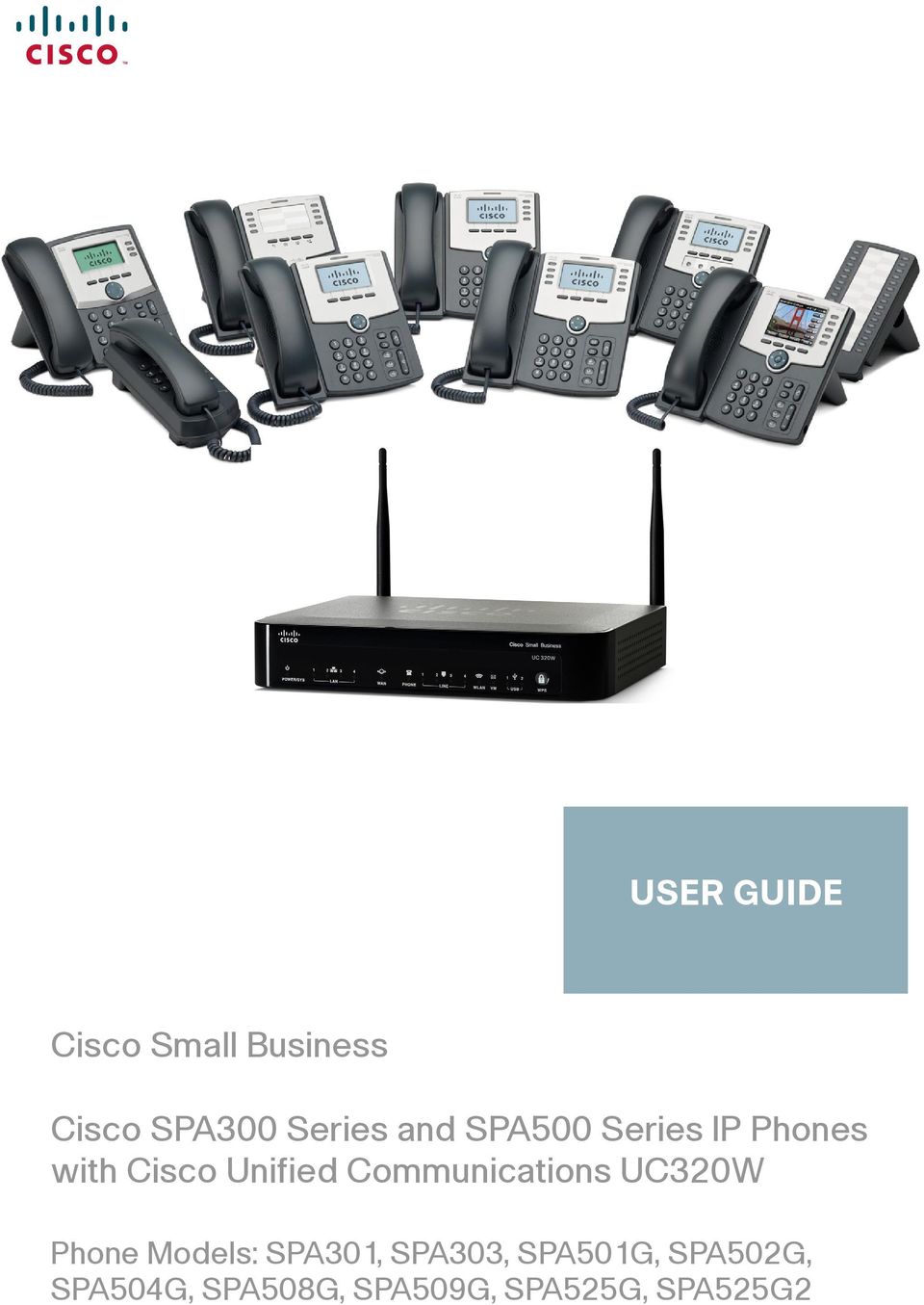 Communications UC320W Phone Models: SPA301, SPA303,