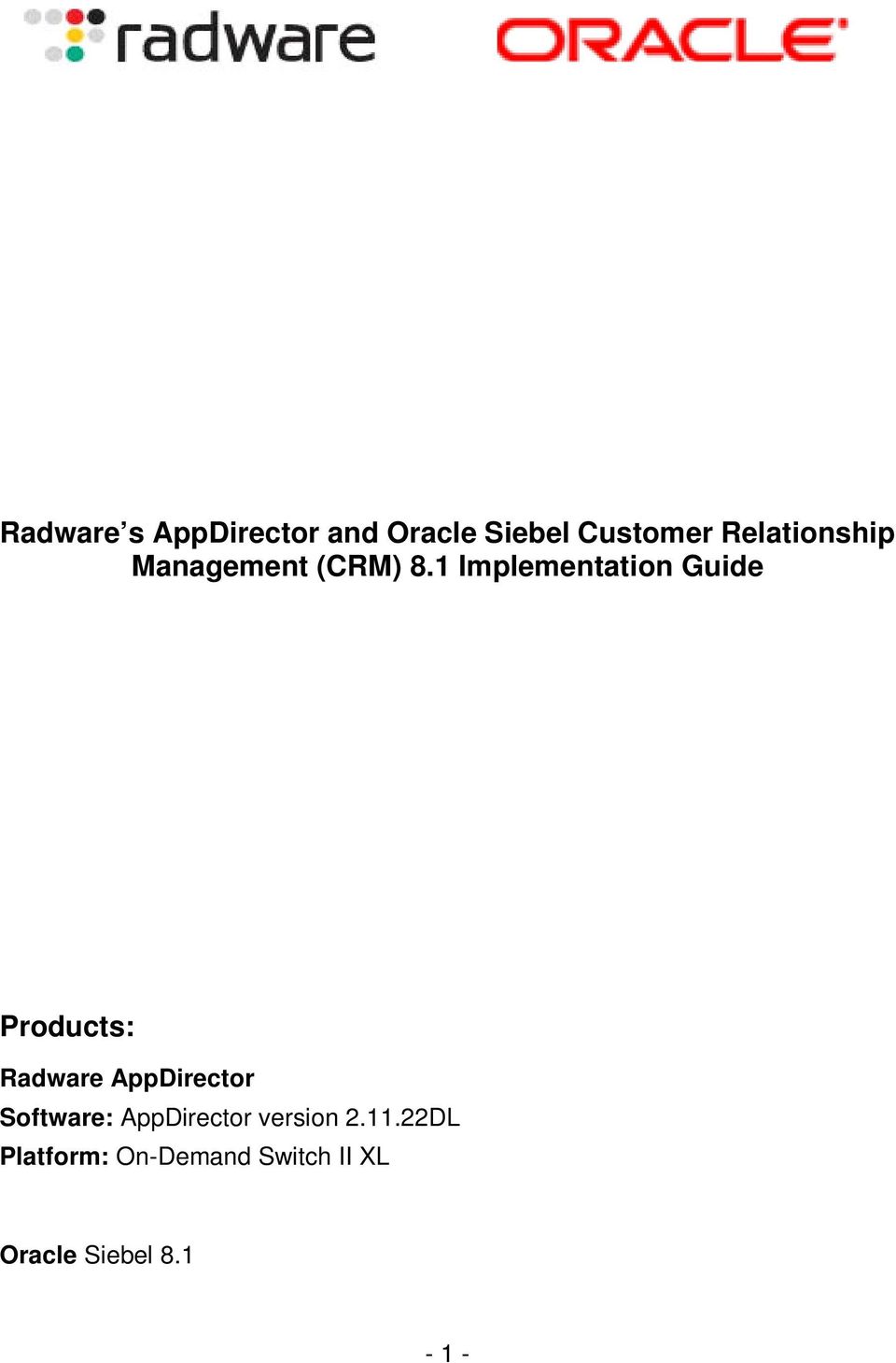 1 Implementation Guide Products: Radware AppDirector