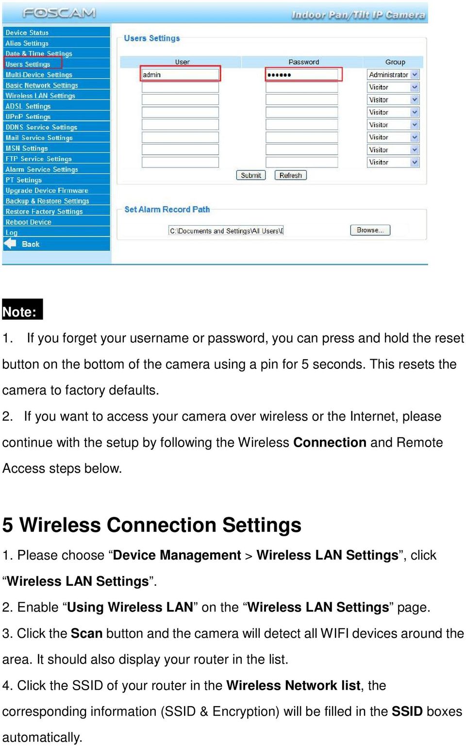 Please choose Device Management > Wireless LAN Settings, click Wireless LAN Settings. 2. Enable Using Wireless LAN on the Wireless LAN Settings page. 3.