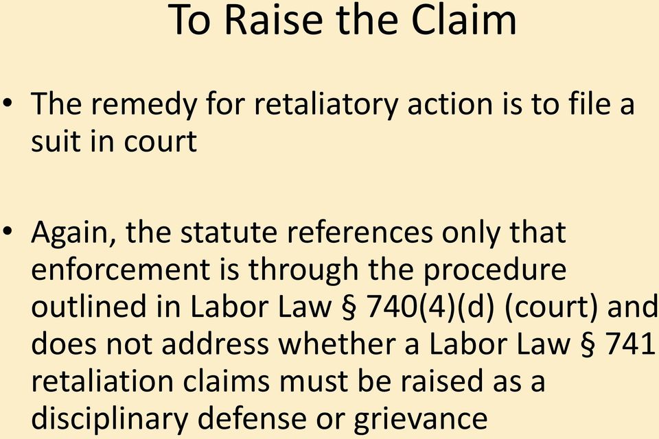procedure outlined in Labor Law 740(4)(d) (court) and does not address whether