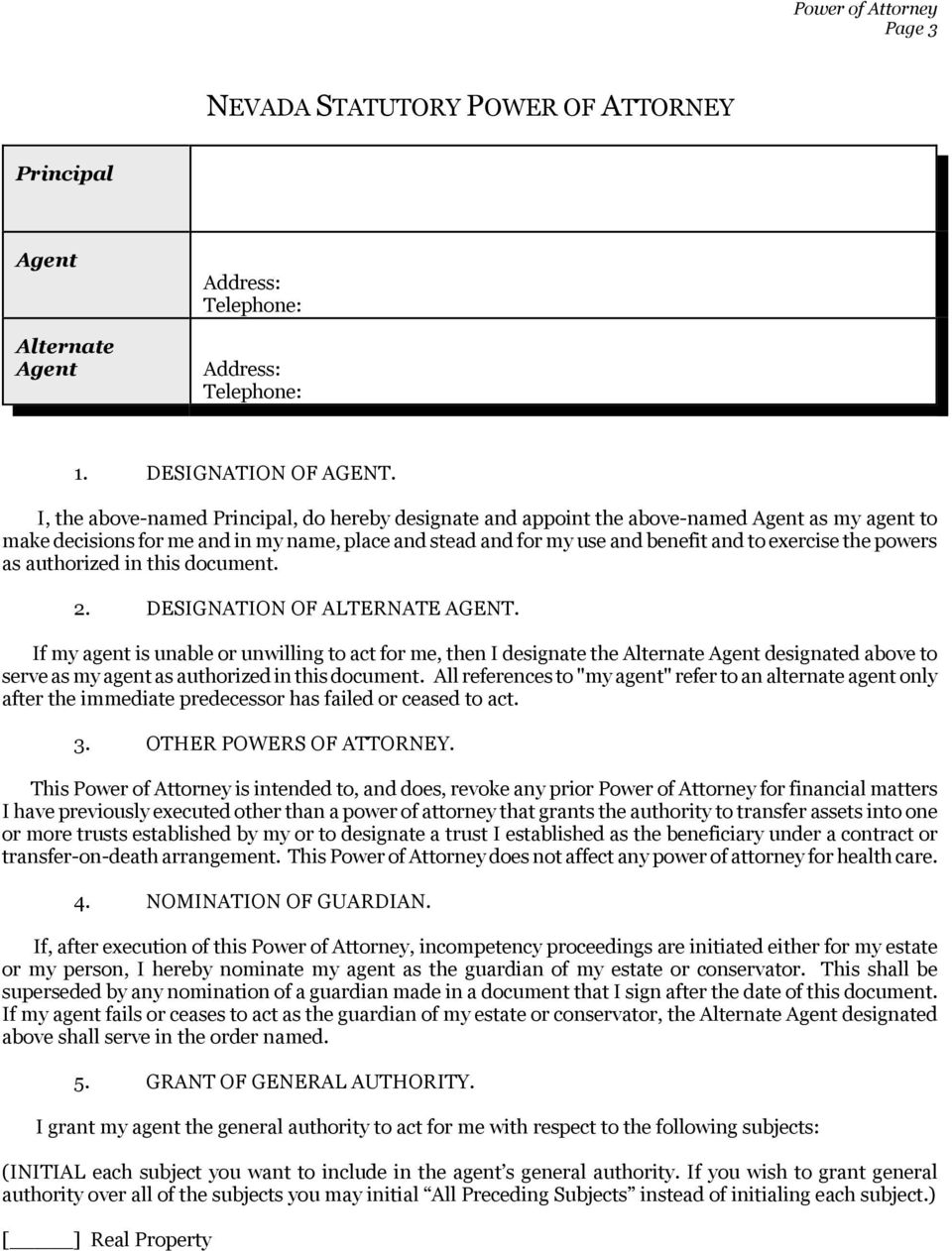powers as authorized in this document. 2. DESIGNATION OF ALTERNATE AGENT.
