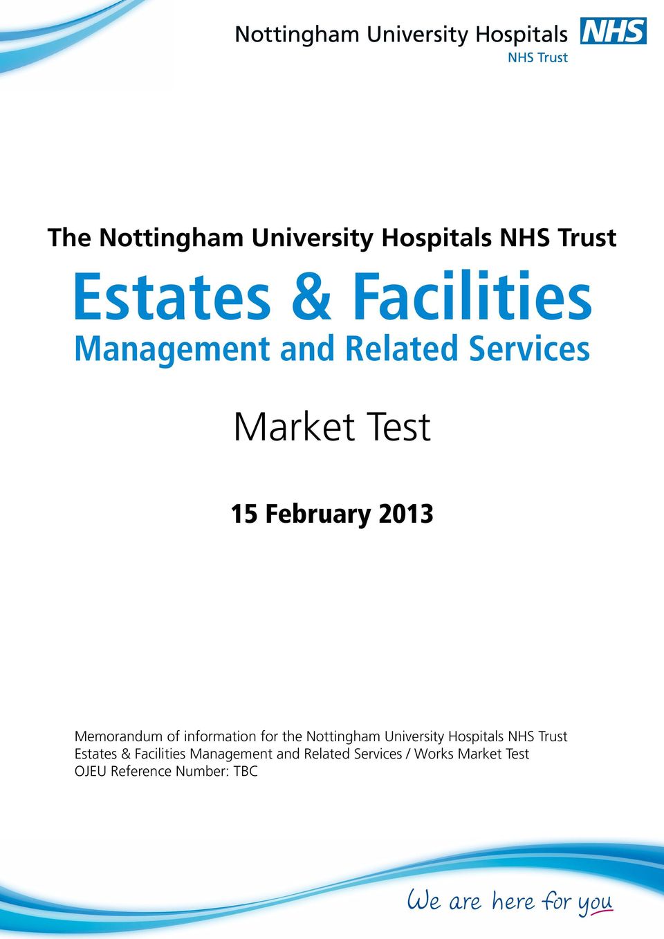 information for the Nottingham University Hospitals NHS Trust Estates &