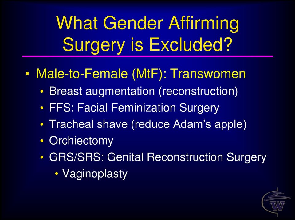 (reconstruction) FFS: Facial Feminization Surgery Tracheal
