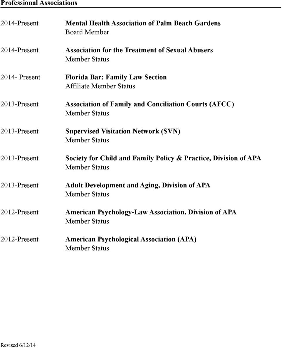 Supervised Visitation Network (SVN) Society for Child and Family Policy & Practice, Division of APA Revised 6/12/14