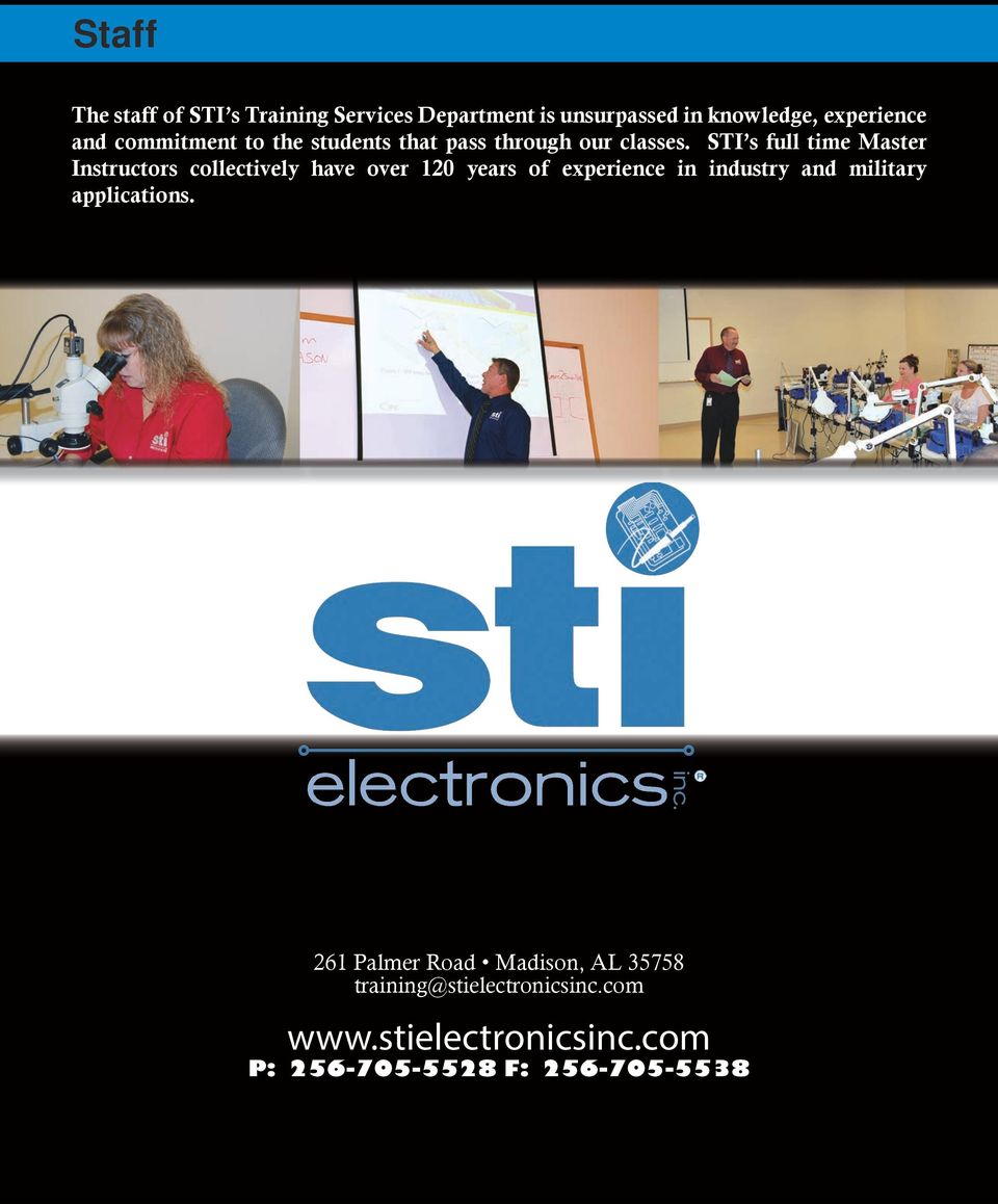 STI s full time Master Instructors collectively have over 120 years of experience in industry and