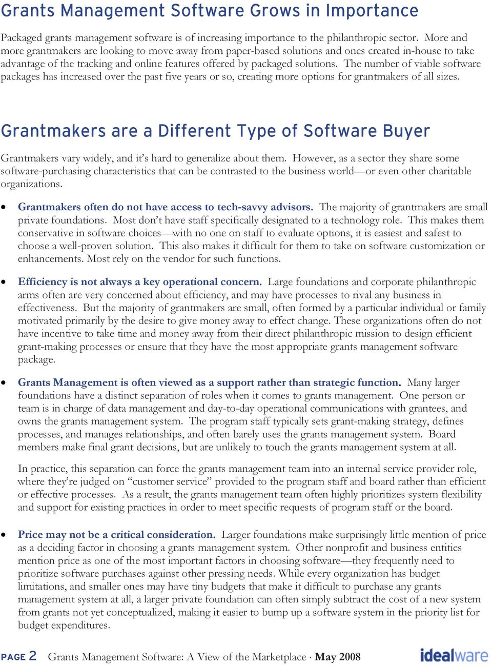 The number of viable software packages has increased over the past five years or so, creating more options for grantmakers of all sizes.