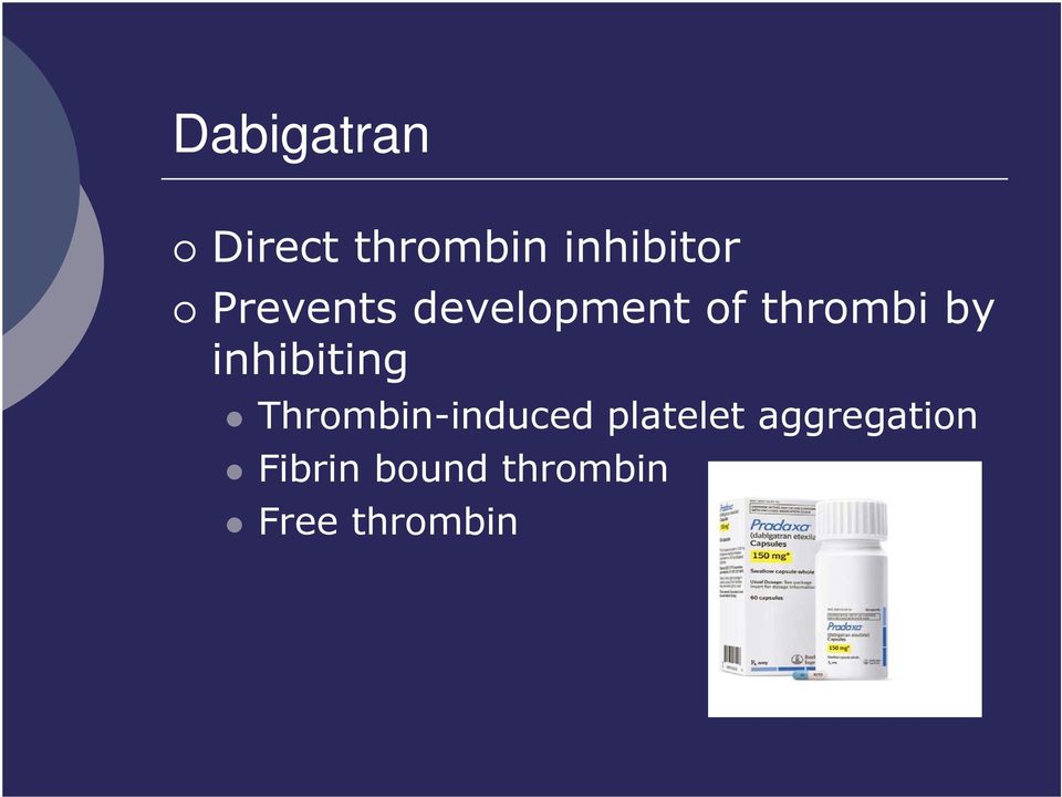 inhibiting Thrombin-induced platelet