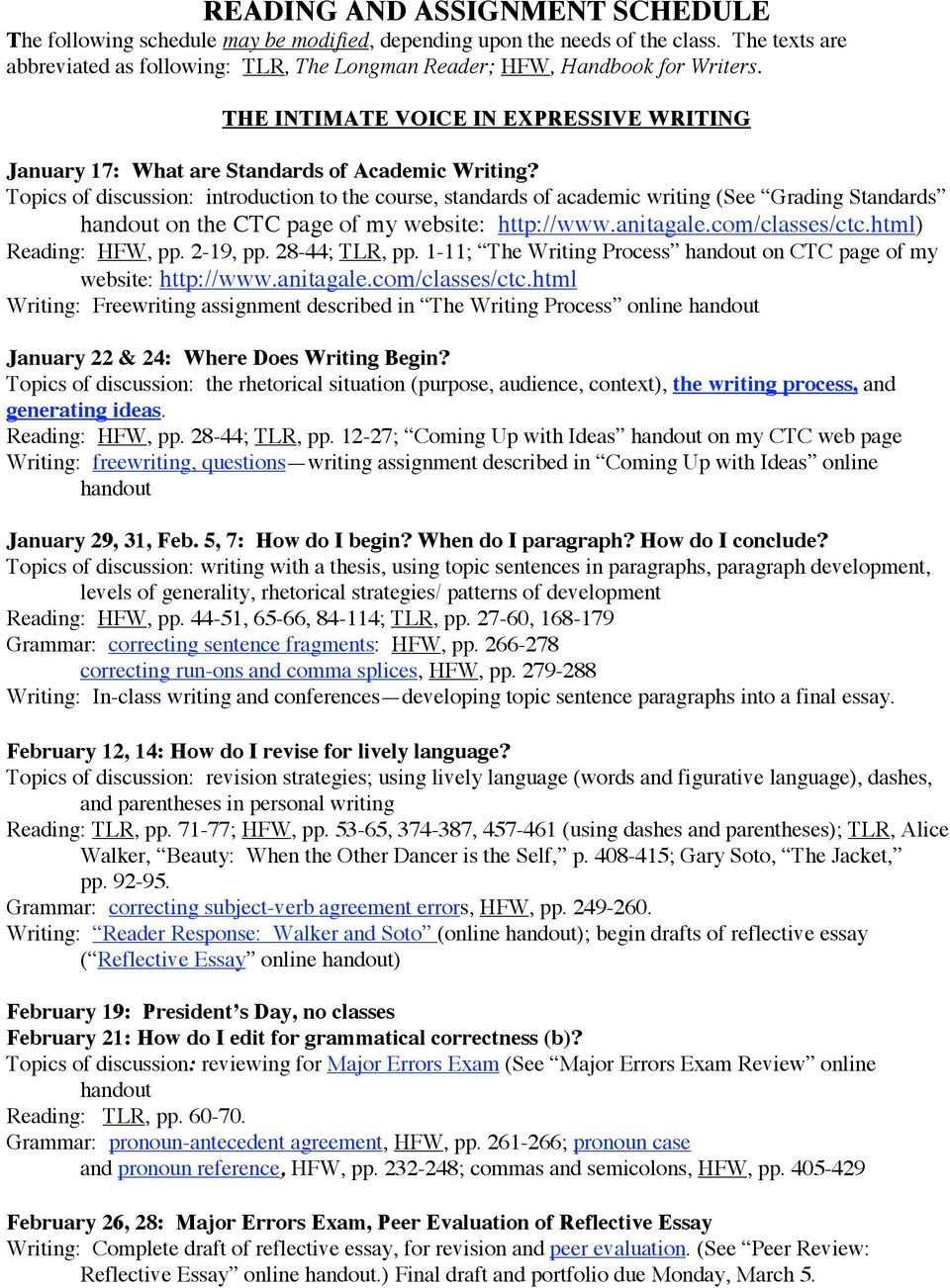 Topics of discussion: introduction to the course, standards of academic writing (See Grading Standards handout on the CTC page of my website: http://www.anitagale.com/classes/ctc.
