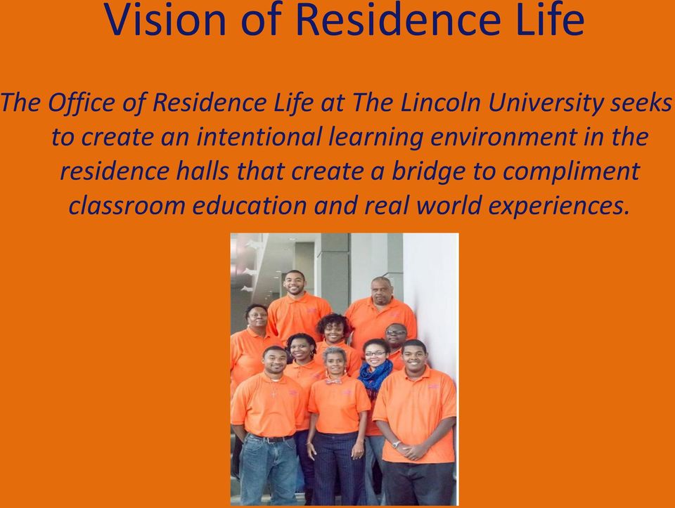 learning environment in the residence halls that create a